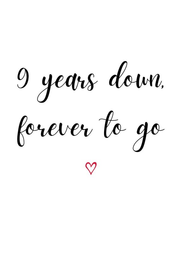 Cute Typography Anniversary Card - 9 Years - 9 Years Down Forever To Go created by A Bee's Designs