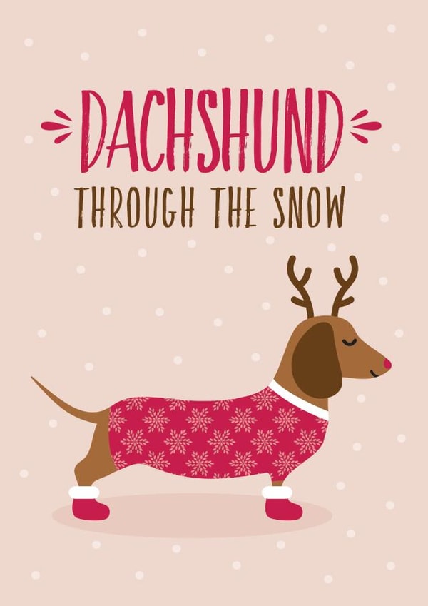 Dachshund through the snow Christmas created by Blush & Blossom