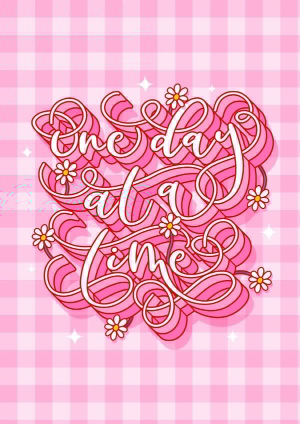 One Day At A Time Positive Reminder Card created by Dottie's Paper Co.