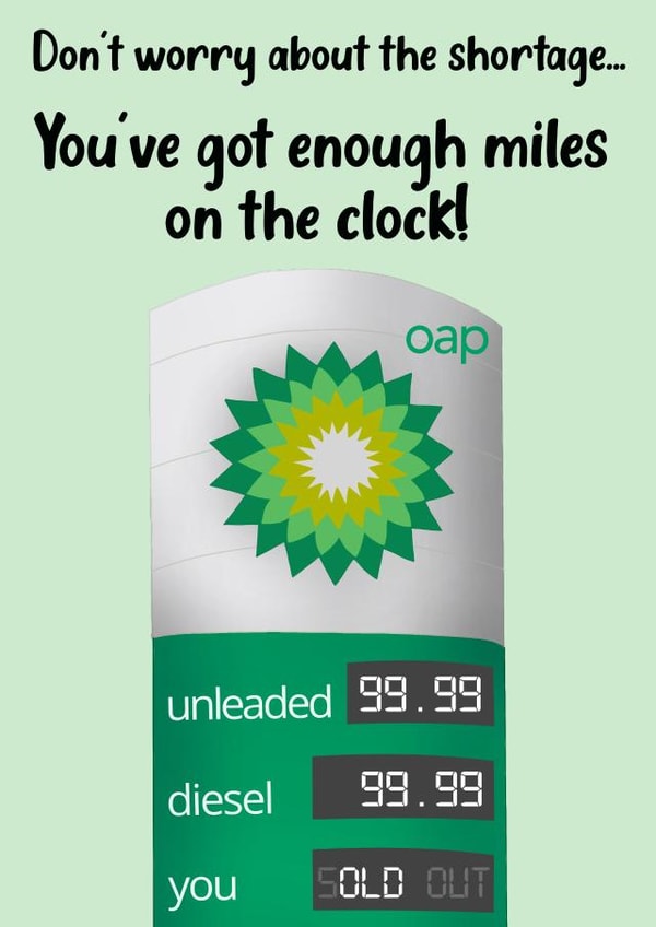 Funny Fuel Shortage Birthday Card, Miles on the Clock created by NotNiceThings