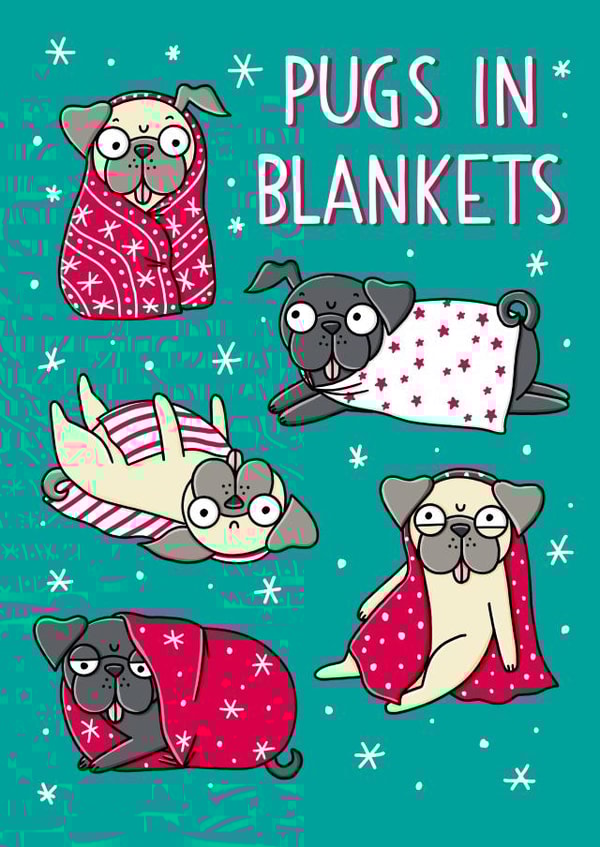 Pugs In Blankets Christmas Card 1000 created by Katie Ruby Illustration