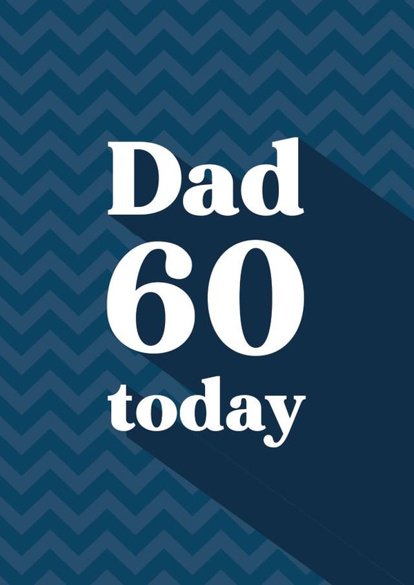 Dad 60 today created by Quinton cards