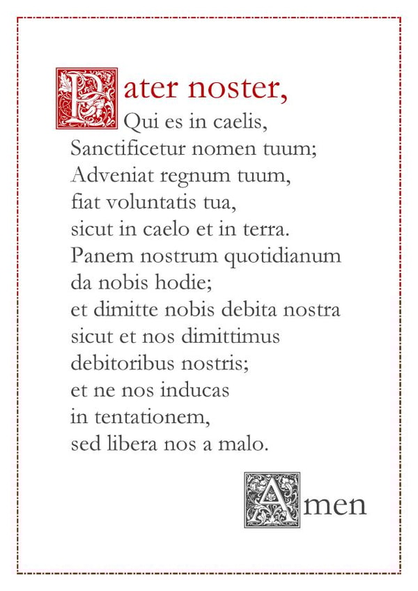 Pater Noster/Our Father prayer in Latin created by Orate Fratres