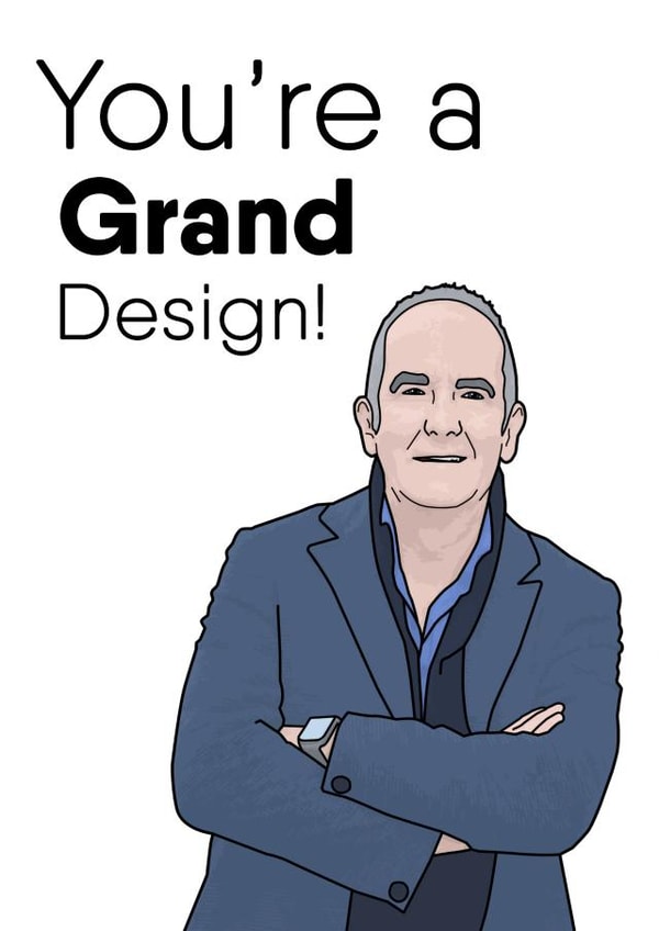 You're a Grand Design Card created by Daft as Duck