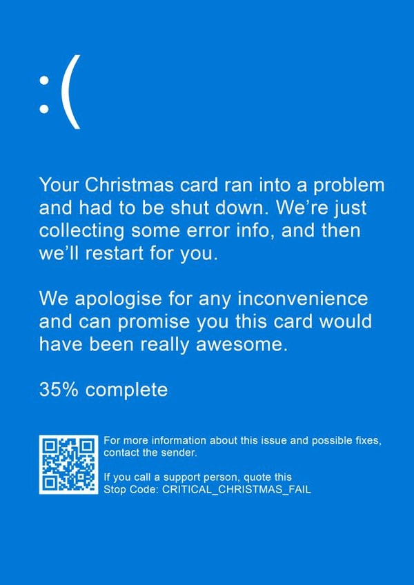 Computer Blue Screen of Christmas created by NerdShizzle