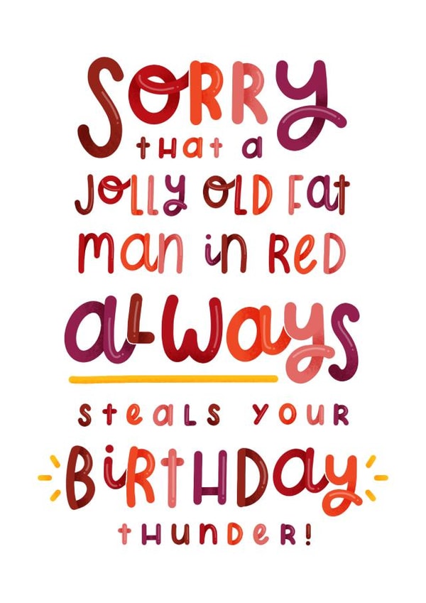 Funny Christmas Birthday Card created by Joanne Hawker