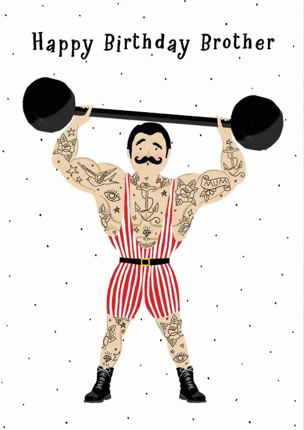 Happy Birthday Brother, strong tattoo man card created by Making Meadows Ltd
