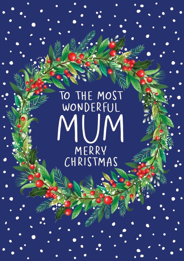 Traditional - Pretty - Modern - Christmas Wreath - To The Most Wonderful Mum - Mum - Christmas Card created by Amy Florence Design