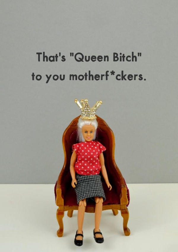Queen created by Bold & Bright Cards