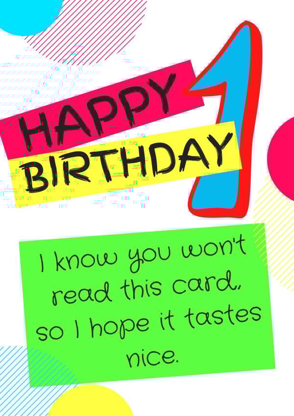 funny happy 1st birthday card created by Bitch, please...