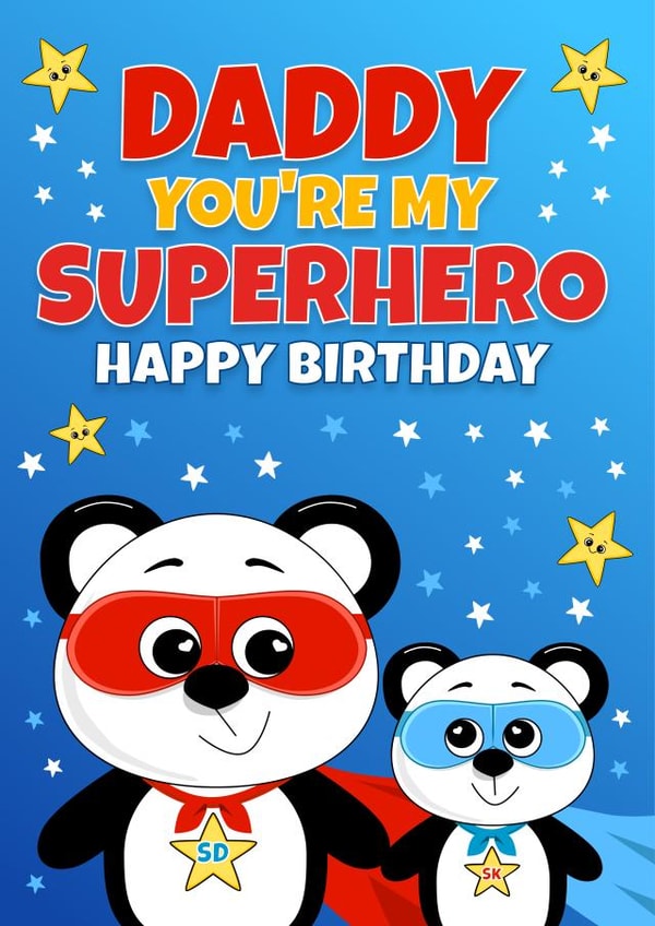 Daddy You're My Superhero - Happy Birthday created by RoleyOleyMoley
