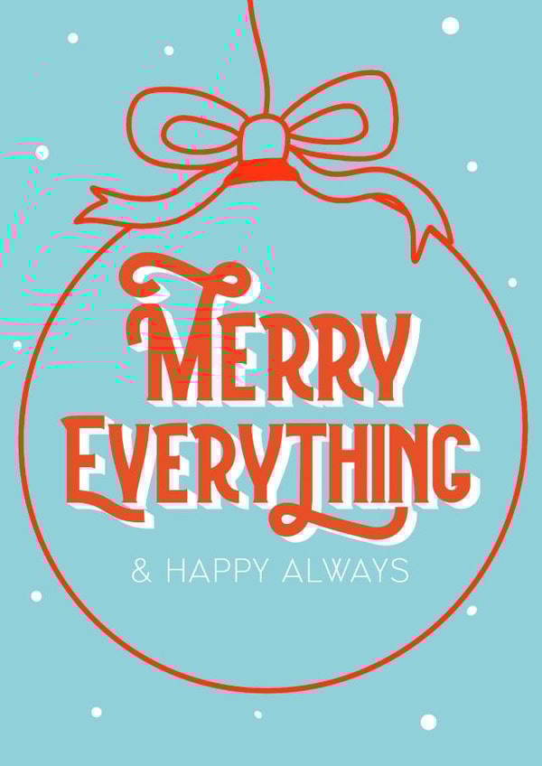 Merry Everything & Happy Always created by Fab Bab