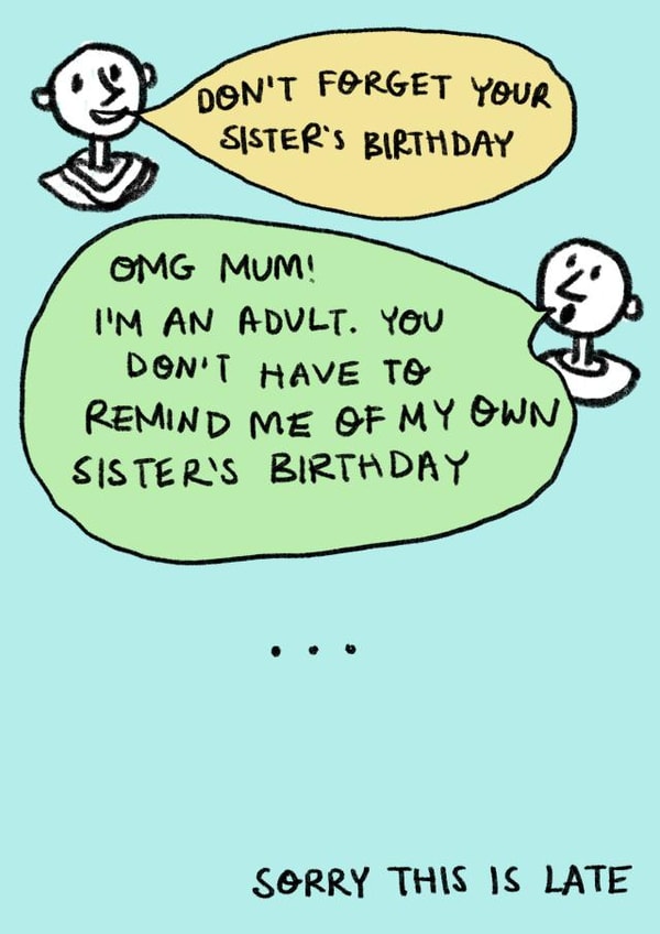 Belated Sister Birthday Card created by Rosie Johnson Illustrates