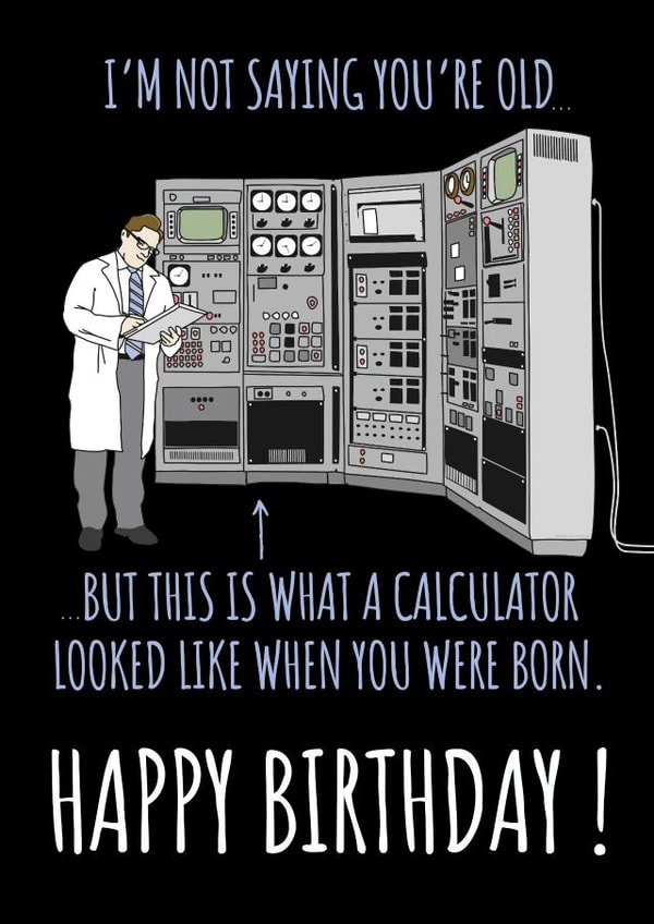 Older Than a Retro Calculator 1001 created by NerdShizzle