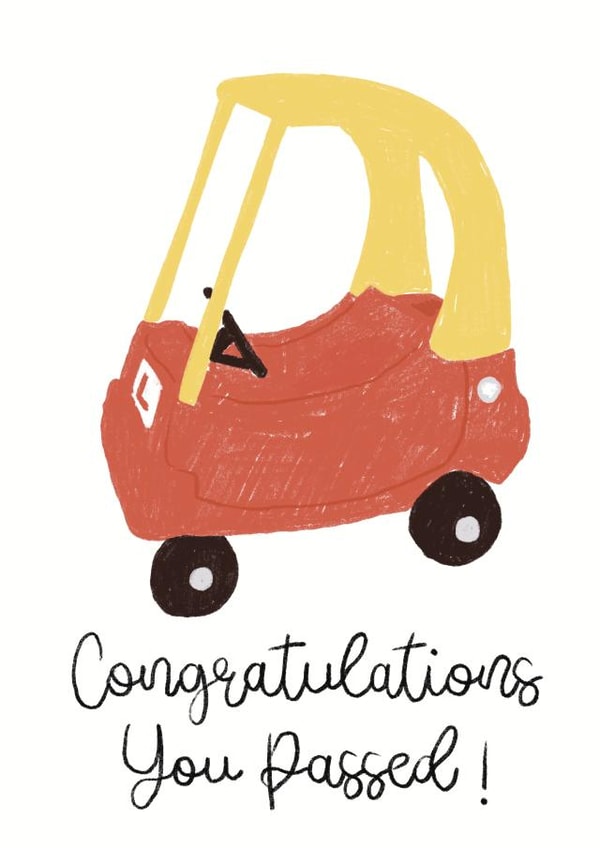 Congratulations you no longer have to drive a toy car card created by Liz Davies Illustration