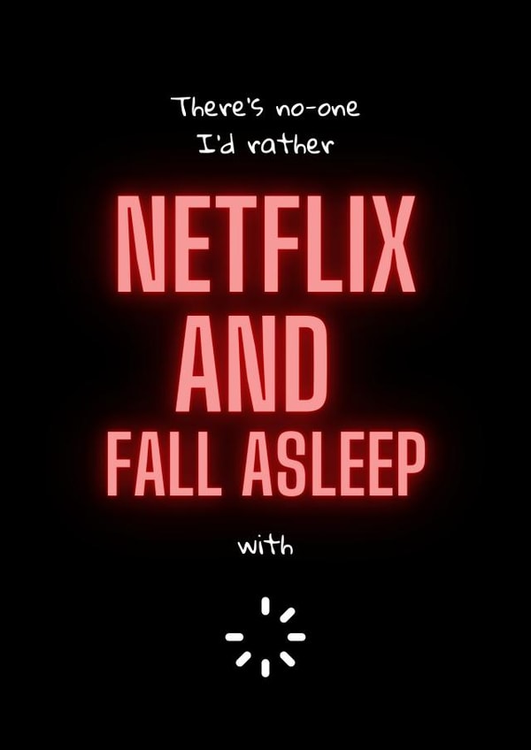 Netflix and Chill Birthday Card created by Dangerous Dave 