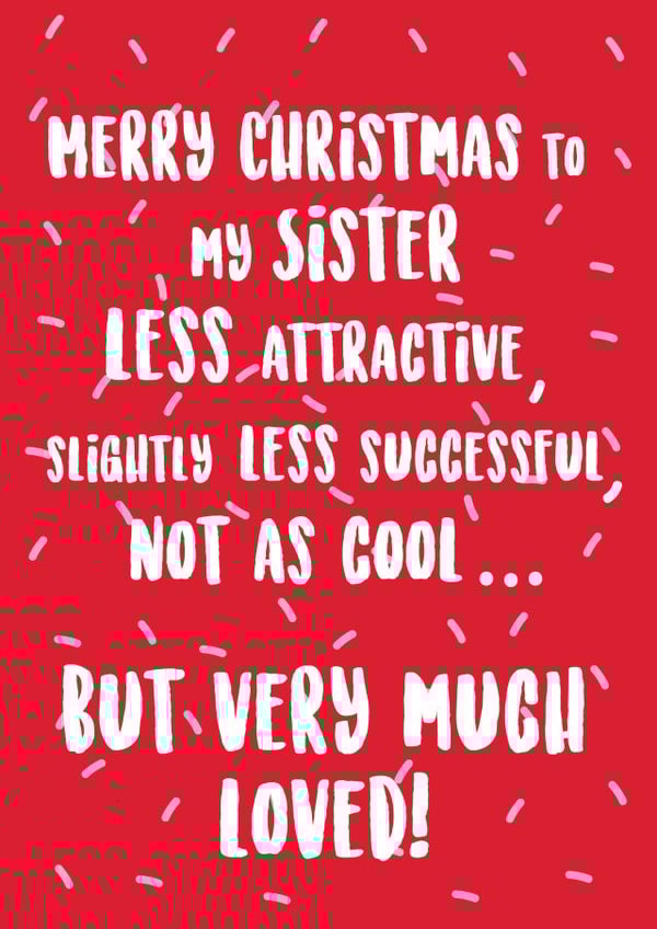 Merry Christmas Sister created by @Laura Lonsdale Designs