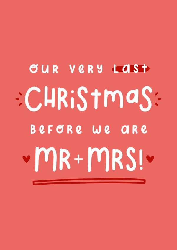 Last Christmas before we are Mr & Mrs wedding count down card created by Joanne Hawker