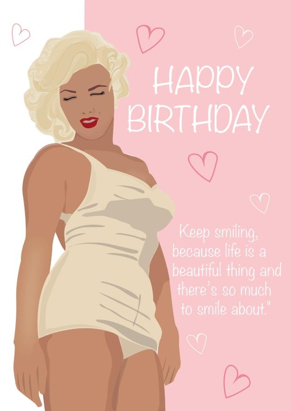 Marilyn Monroe quote Birthday Card  created by Jade Xav