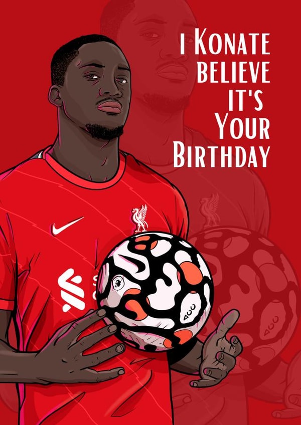 I Konate Believe it's your Birthday created by Matty723