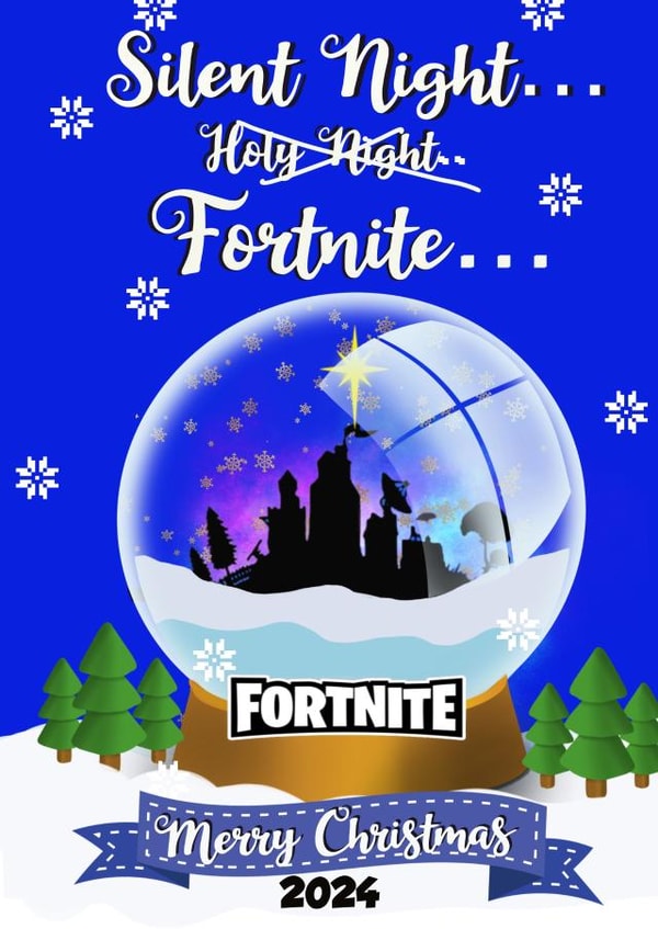 Fortnite Christmas 2024 gamer card. Complete in illustrated snow globe! created by Kerrylovescards