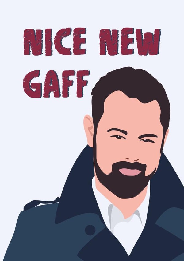 Funny Danny Dyer New Home Card - Nice New Gaff created by Quinton cards
