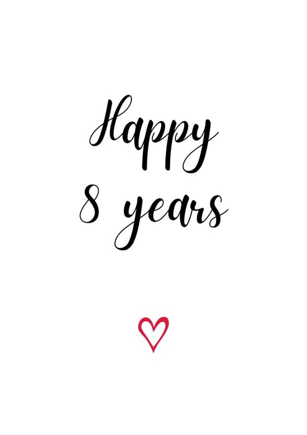 Cute Typography Anniversary Card - 8 Years - Happy 8 Years created by A Bee's Designs
