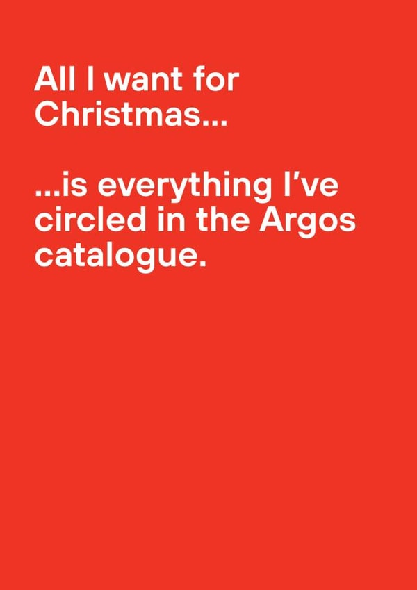  All I want for Christmas, is everything circled in the Argos catalogue.  created by Ginger Goose