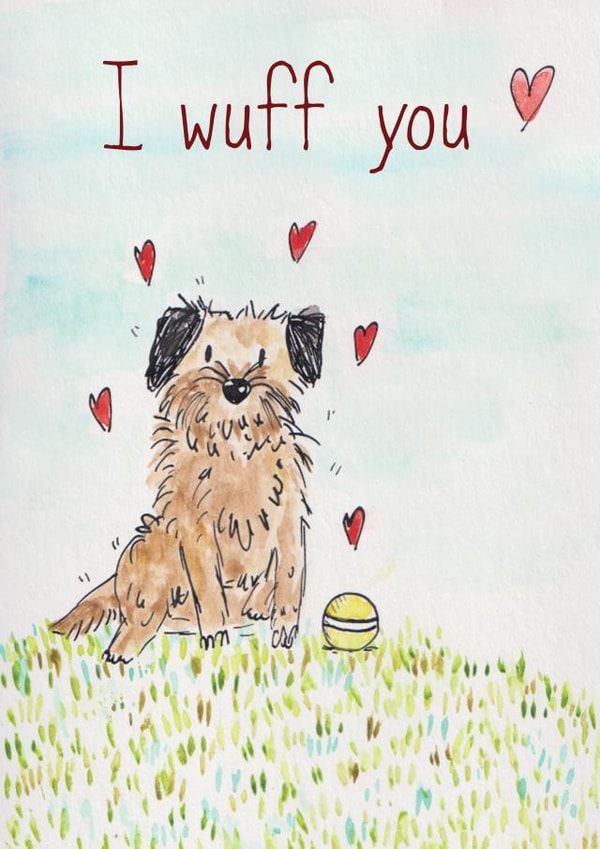 I wuff you....from you or the dog. created by Becky Holman