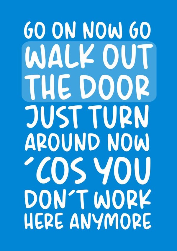 I Will Survive Parody New Job/Good Luck Leaving Card created by Brogan Thomas