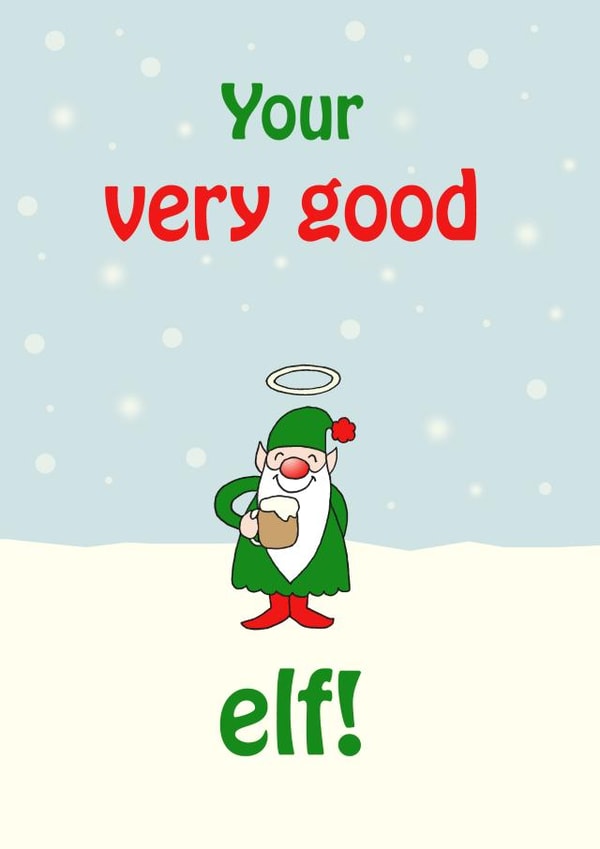 Merry Christmas - Your Very Good Elf! created by @2Fs Design