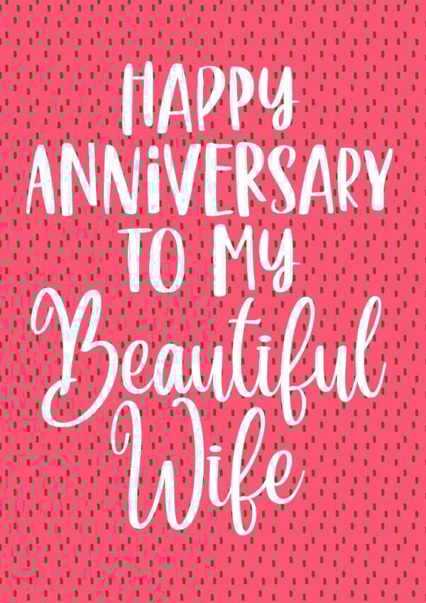 Happy anniversary to my beautiful wife created by Prints With Personality
