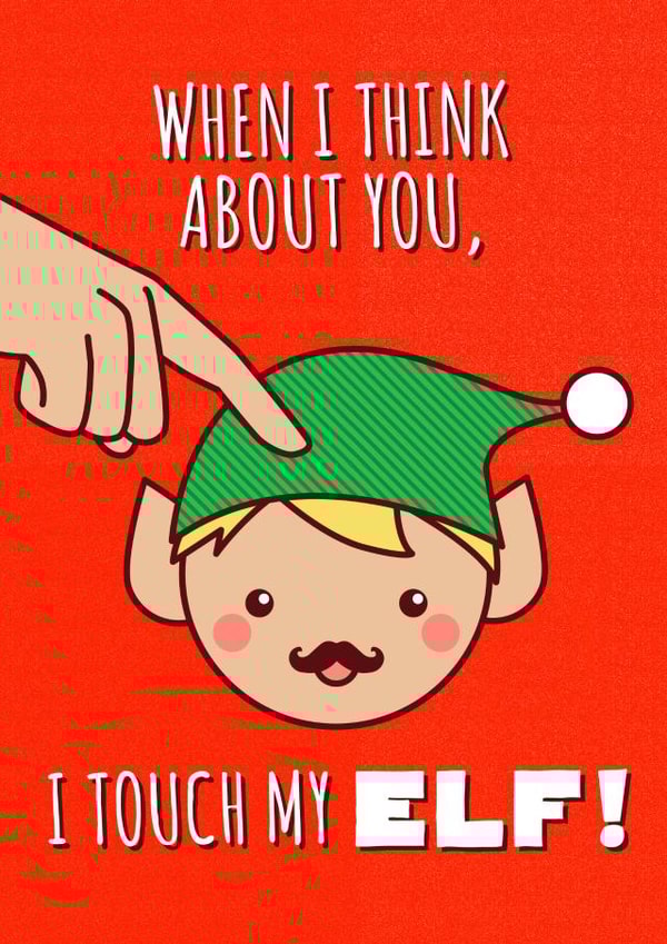 When I Think About You I Touch My Elf Christmas Card created by Tiny Bee Cards