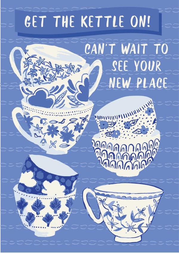 Pretty China Teacups New Home Card - Get The Kettle On - Can't Wait To See Your New Place created by Kattern Design