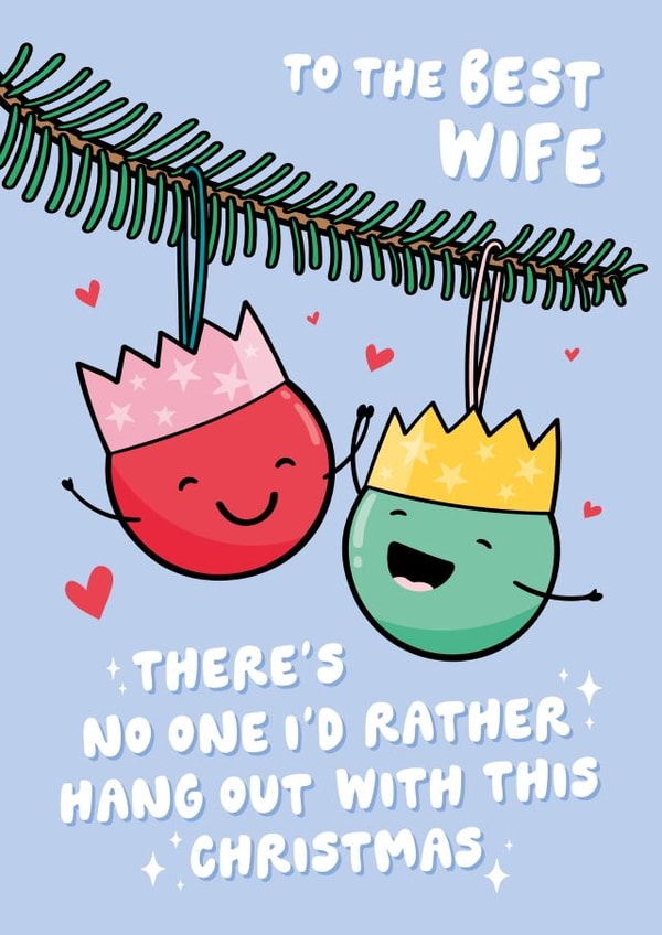 Cute Christmas Card to the Best Wife - Christmas Pun – Funny created by Fliss Muir