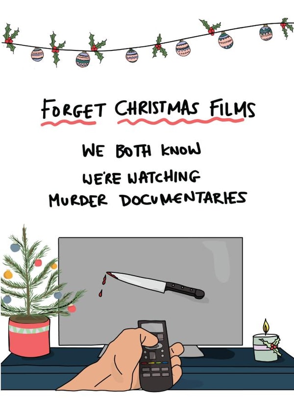Funny - Murder Documentaries - Partner - TV - Christmas Films - Horror - Crime - Christmas Card created by Eat the Moon