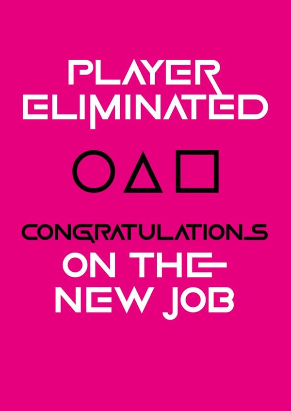 Eliminated from job, congrats created by Geordies Love Gin