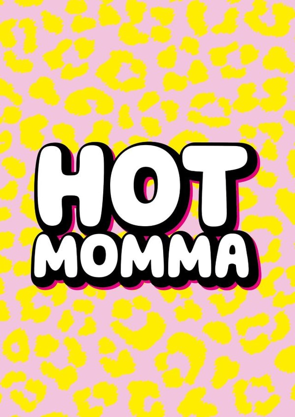 Hot momma new baby card created by Daft cards