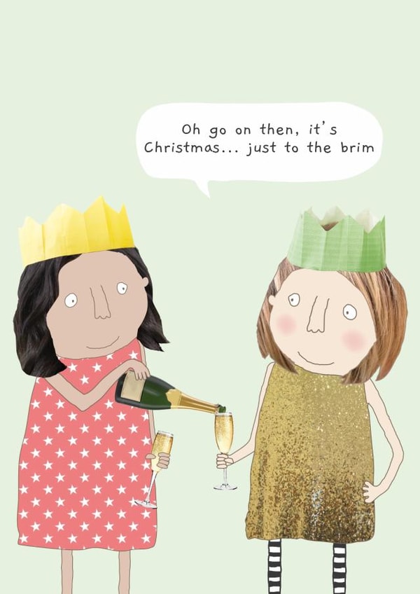 Funny - Friend - Just To The Brim - Full Glass - Prosecco - Fizz - Cheeky - Party - Sparkly Dress - Christmas Card created by Rosie Made A Thing