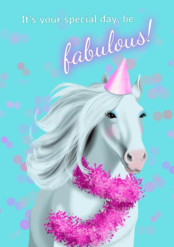 'Be Fabulous' glamorous pony birthday card created by Elizabeth Love Artist