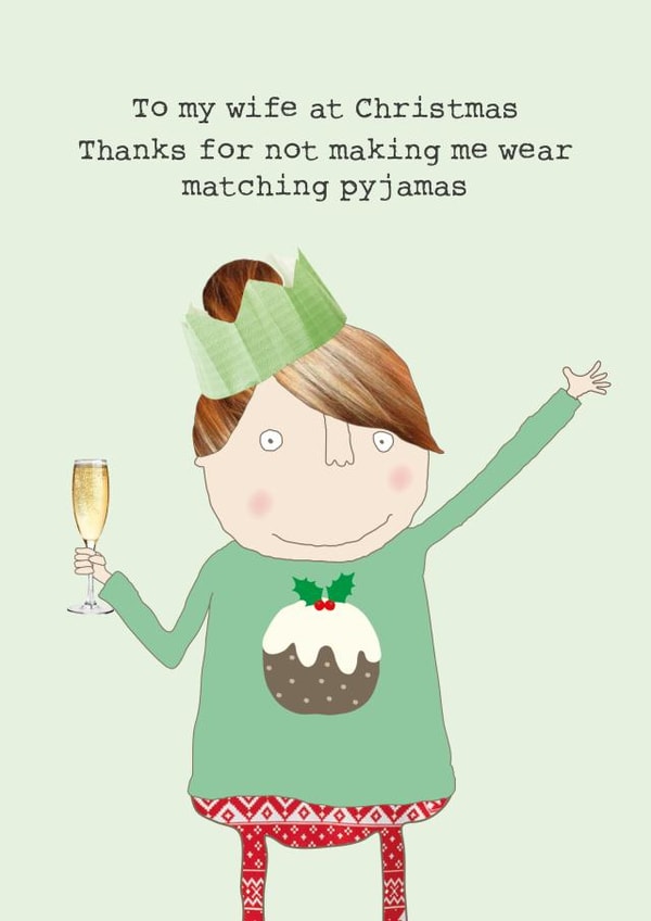 Wife - Funny - Prosecco - Non Matching Pyjamas - Pyjamas - Thanks For Not Making Me Wear Matching Pyjamas - Christmas Card created by Rosie Made A Thing