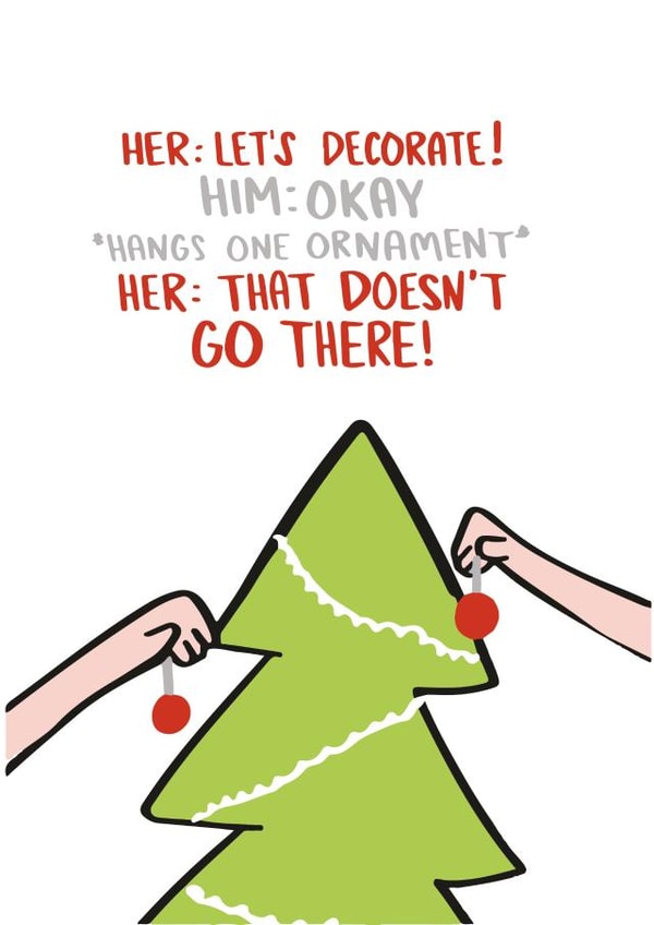 Funny - Decorations - Let's Decorate - Christmas Tree - Bossy - Partner - Ornament - Christmas Card created by Knotty Cards