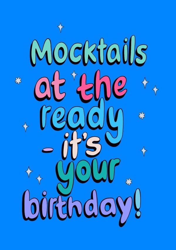 Fun Birthday Card - Mocktails At The Ready - Sober created by Sober Girl Society