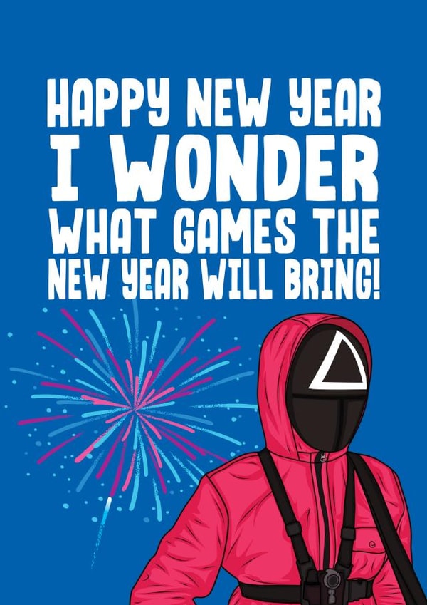 Squid Games New Year Card created by Filthy Sentiments