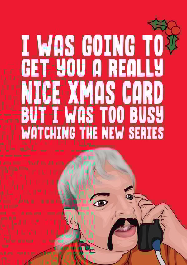 Tiger King Christmas Card created by Filthy Sentiments