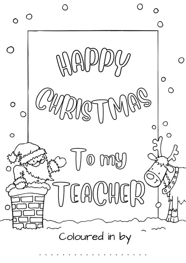 Colour in Teacher Christmas card created by Kate Garrett