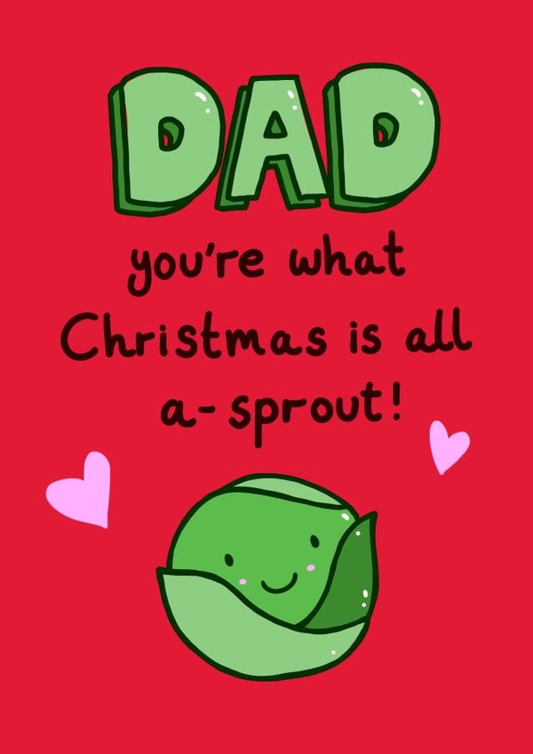 What Xmas is all A-Sprout! Funny Christmas Card created by Alice Illu