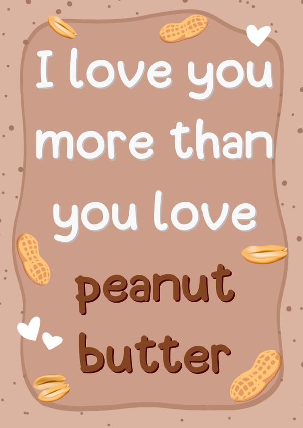 Peanut butter anniversary or birthday card created by The Girl Next Draw Cards