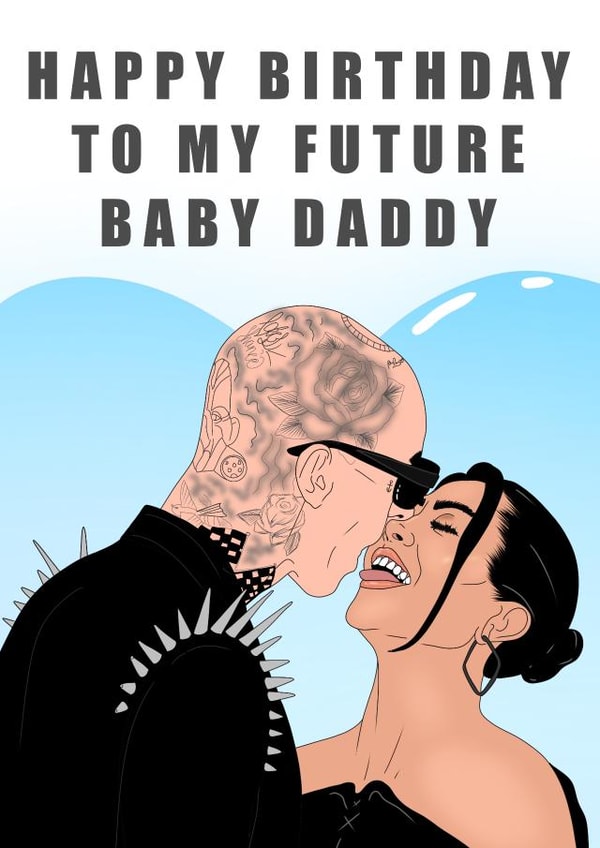 Travis & Kourtney baby daddy birthday card created by Ain't It Fun