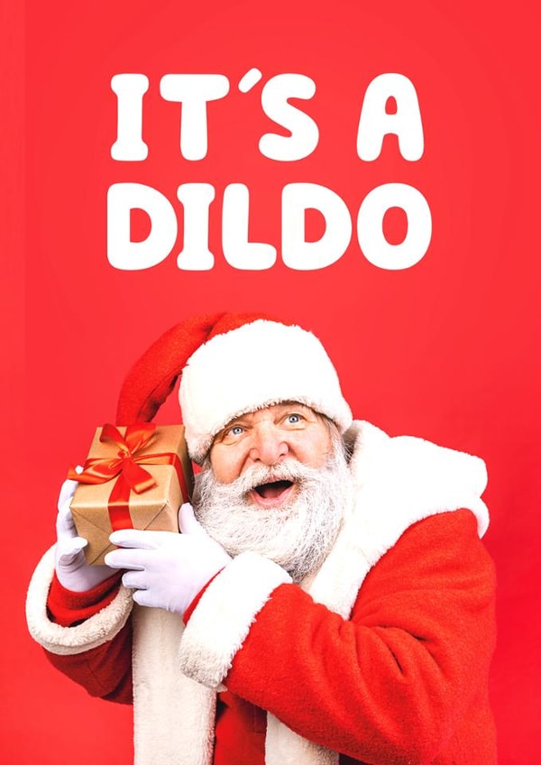 It's a dildo Christmas card created by Daft cards